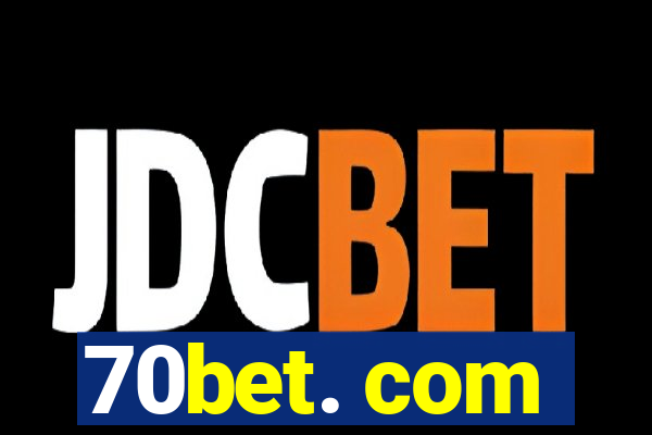 70bet. com